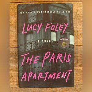 The Paris Apartment, A Novel by Lucy Foley